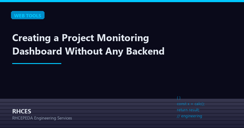 Creating a Project Monitoring Dashboard Without Any Backend